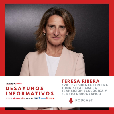 episode Teresa Ribera, vicepresidenta tercera del Gobierno y ministra para la Transición Ecológica y el Reto Demográfico. artwork