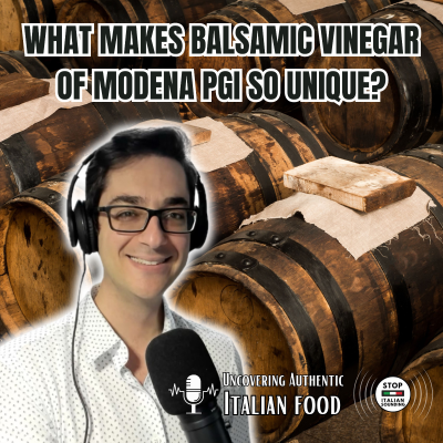 episode What makes Balsamic Vinegar of Modena PGI so unique? artwork