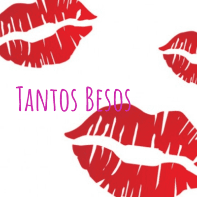 Tantos Besos