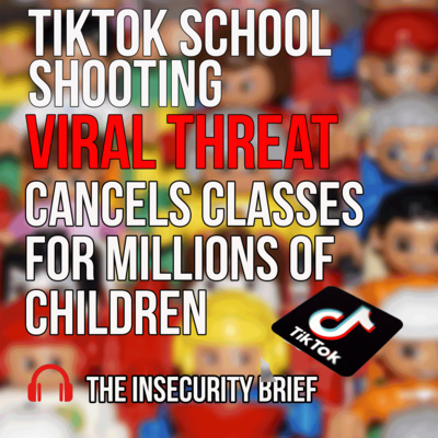 episode Tiktok School Shooting Viral Threat Cancels Classes For Millions Of Children artwork