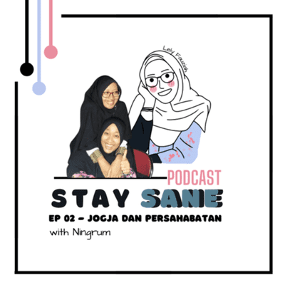 episode EP 02 - Jogja dan Persahabatan w/ Ningrum artwork