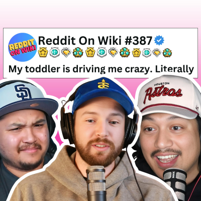 episode #387: My Child Drives Me INSANE! | Reddit Stories artwork