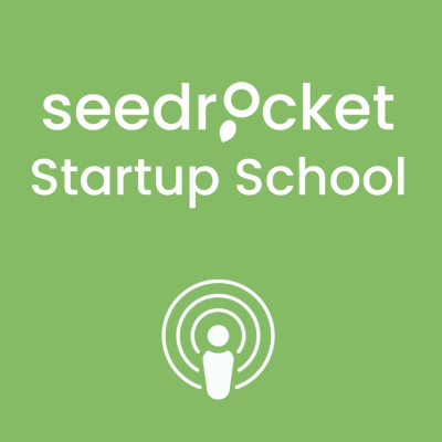 SeedRocket Startup School by 4Founders Capital