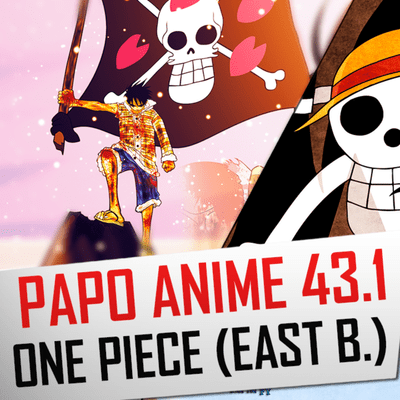 episode Papo Anime 43.1 - One Piece (East Blue) artwork