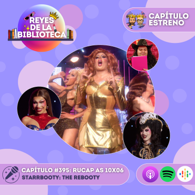 episode #395: [RPDR AS 10x06] Starrbooty: The Rebooty artwork