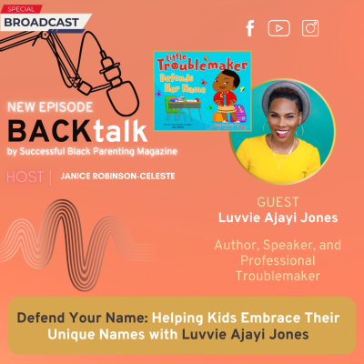 episode Defend Your Name: Helping Kids Embrace Their Unique Names with Luvvie Ajayi Jones artwork