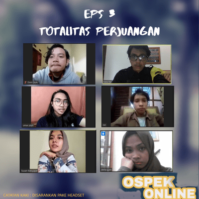 episode OSPEK ONLINE EPS 3: TOTALITAS PERJUANGAN artwork