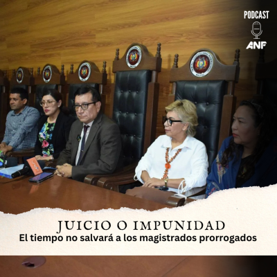 episode Juicio o impunidad, el tiempo no salvará a los magistrados prorrogados artwork