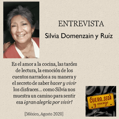 episode Entrevista A Silvia Domenzain y Ruíz artwork