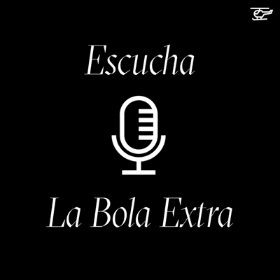 episode La Bola Extra - Policia (Octubre 2020) artwork