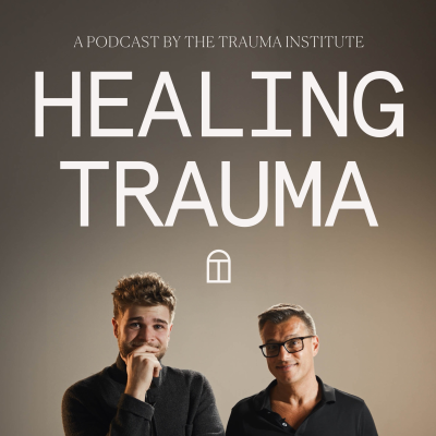 episode How To Heal From Trauma artwork