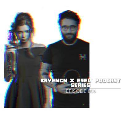 episode KRYENGN X ESEL' PODCAST SHOW 006 artwork