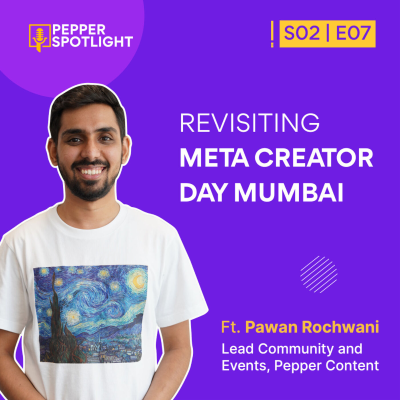 episode Revisiting Meta Creator Day Mumbai | S02 E07 artwork