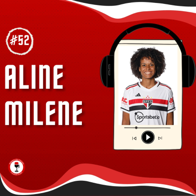 episode Resenha São-Paulina recebe Aline Milene, jogadora do São Paulo artwork