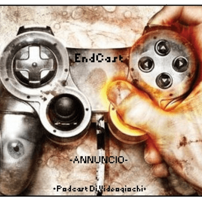 episode EndCast - Annuncio artwork