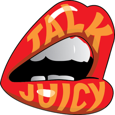 episode Talk Juicy – Episode 53 artwork