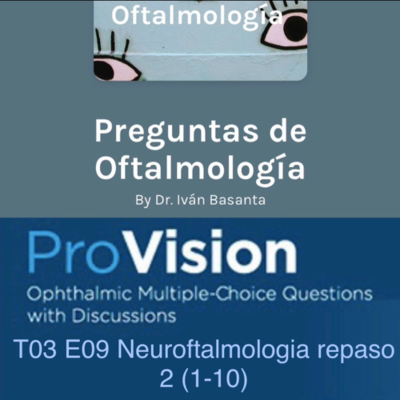 episode T03 E09 Neuroftalmologia repaso 2 (1-10) artwork