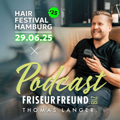 episode #129 "Daniel, was macht das HAIRFESTIVAL 2025 anders?" Ein Gespräch mit Daniel Frigoni. artwork