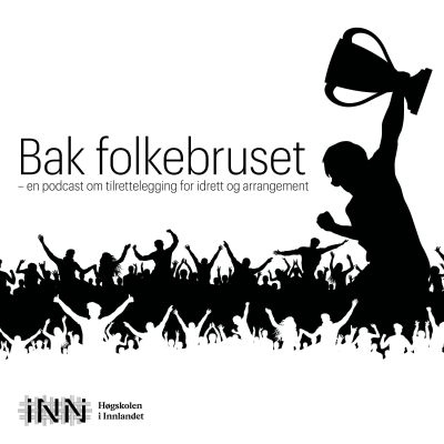 Bak folkebruset – en podcast om tilrettelegging for idrett og arrangement