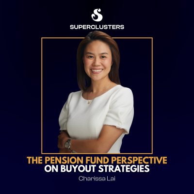 episode The Pension Fund Perspective on Buyout Strategies | Charissa Lai | Superclusters | S4E7 artwork
