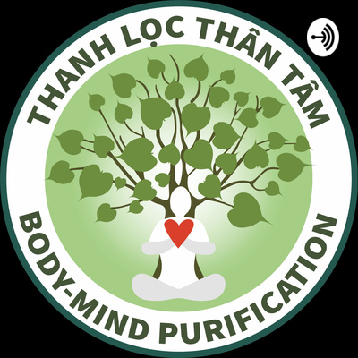 episode Bài 12 - Hướng dẫn sử dụng Sổ tay Thanh lọc Thân Tâm - Phần 1 - Thầy Thích Tâm Thành - Những bài chia sẻ trên cộng đồng Startup Education artwork