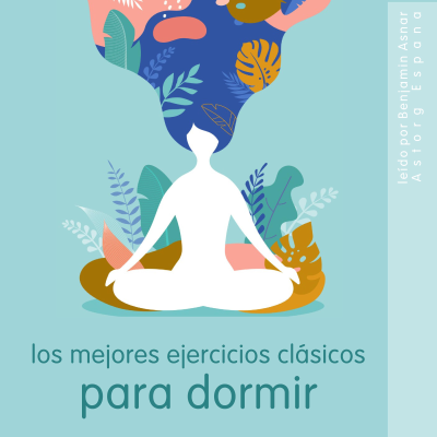 Cover image Los mejores ejercicios clásicos para dormir
