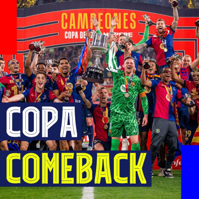 episode How Barcelona Came Back Against Real Madrid and 5 Headlines from 3-2 Copa del Rey Win artwork