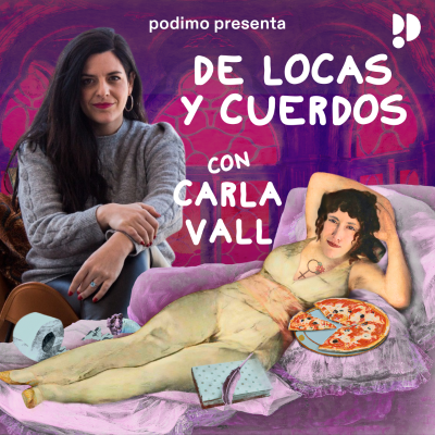 2x11: Carla Vall - De locas y cuerdos