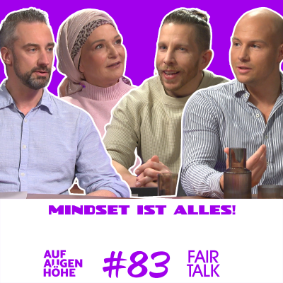 episode MINDSET IST ALLES! Anke Evertz, Benjamin Berndt @ben_ungeskriptet , Dominic Rass und Jascha Schmitz artwork