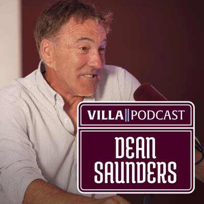 episode Dean Saunders: “Villa was the best move ever for my career” artwork