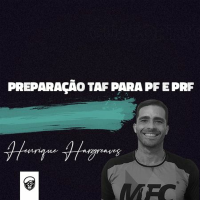 episode Henrique Hargreaves - Preparação TAF para PF e PRF artwork