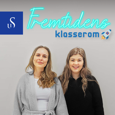 Fremtidens klasserom – UiS podkast