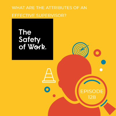 episode Ep. 128: What are the attributes of an effective supervisor? artwork