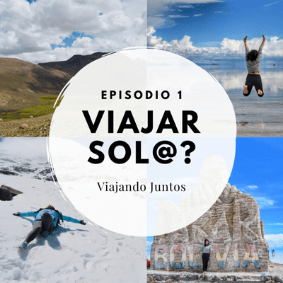 episode Episodio 1: Viajar sol@? artwork