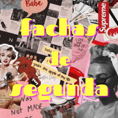 Fachas de Segunda