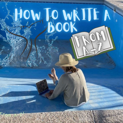 How to Write a Book from A-Z