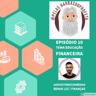 episode Pelas Barbas do Profeta, 10 ° Episódio, Tema Educação Financeira artwork