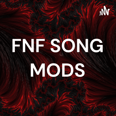 FNF SONG MODS