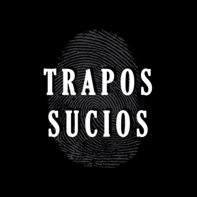 Trapos Sucios