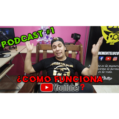 episode ¿Como Funciona Youtube? | Podcast #1 artwork