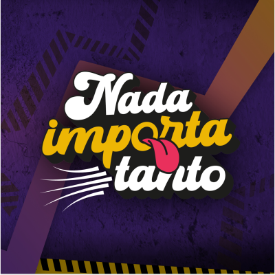 episode La Primera Vez en Todo | #NADAIMPORTATANTO artwork