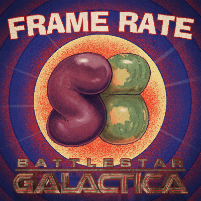 episode 931. Frame Rate: Battlestar Galactica, Episode 1 (Feat. Cody Johnston) artwork