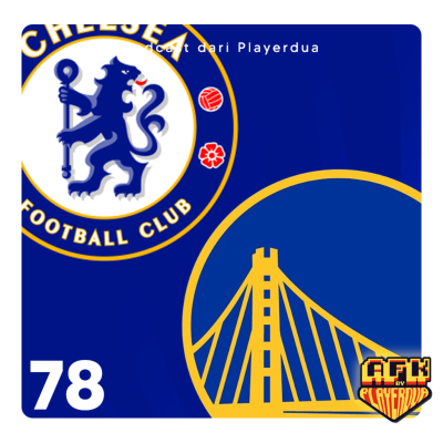 episode Eps.78 | Zidny dengan Chelseanya, Arul dengan Basketnya artwork