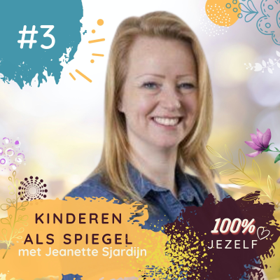 episode #3 Kinderen als spiegel met Jeanette Sjardijn artwork