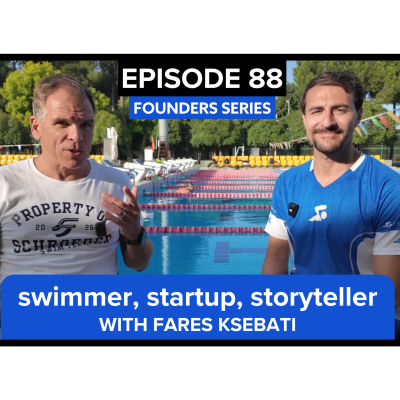 episode storytelling with data podcast: #88: swimmer, startup, storyteller with fares ksebati artwork