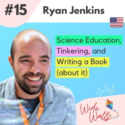 episode Science Education, Tinkering and Writing a Book (about it) - Ryan Jenkins artwork