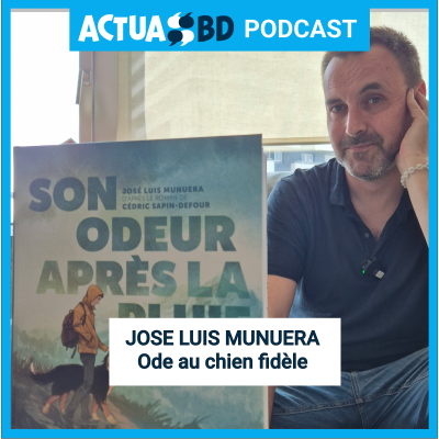 episode Jose Luis Munuera : ode à un chien fidèle [PODCAST] artwork