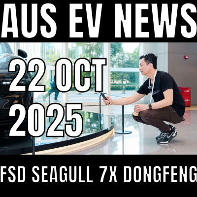 episode Australia EV News: Tesla FSD, BYD Atto 1 & 2, Zeekr 7X, Xpeng & Dongfeng artwork