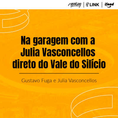episode Branding, IA e humanos no loop com Julia Vasconcellos | Garagem do Silício artwork