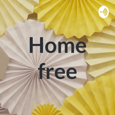 episode Home free (Trailer) artwork